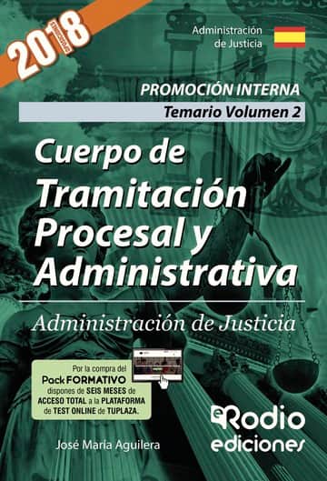 Cuerpo de Tramitación Procesal y Administrativa. Promoción Interna. Administración de Justicia. Temario Volumen 2