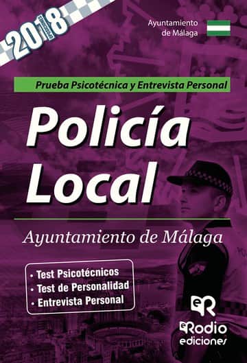 Policía Local. Ayuntamiento de Málaga. Prueba Psicotécnica y Entrevista Personal