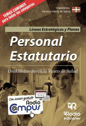 Personal Estatutario. Osakidetza-Servicio Vasco de Salud. Líneas Estratégicas y Planes