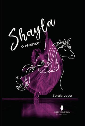 SHAYLA: o renascer