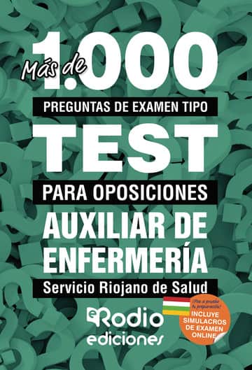 Auxiliar de Enfermería. Servicio Riojano de Salud. Más de 1.000 preguntas de examen tipo test para oposiciones