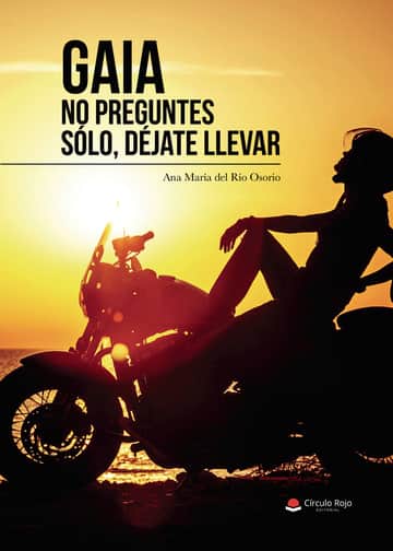 Gaia No preguntes Sólo, déjate llevar