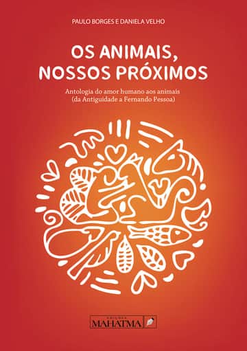 Os Animais, Nossos Proximos