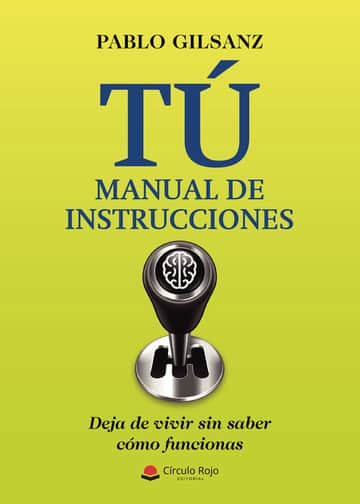Tú: manual de instrucciones