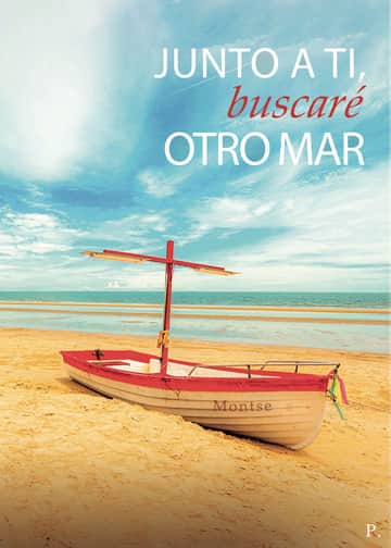 Junto a Ti, buscaré otro mar