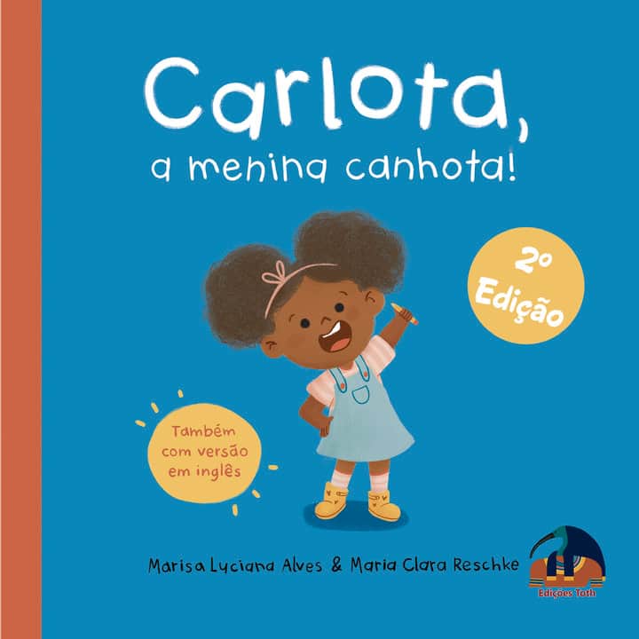 Carlota, A Menina Canhota | A Mochila Sorridente