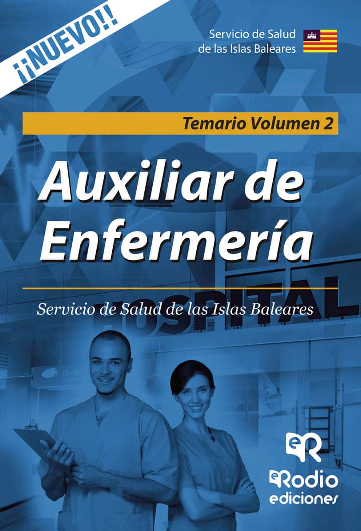 Auxiliar de Enfermería. Servicio de Salud de las Islas Baleares. Temario. Volumen 2