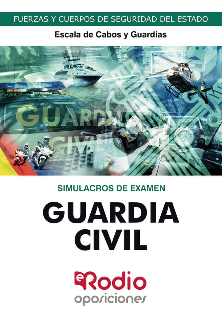 Guardia Civil. Escala de Cabos y Guardias. Simulacros de examen. 2023: Fuerzas y Cuerpos de Seguridad del Estado