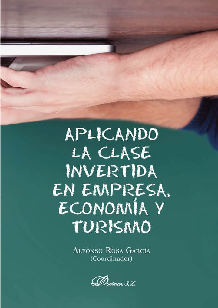 Aplicando la clase invertida en empresa, economía y turismo.