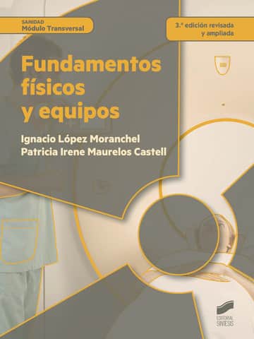 Fundamentos físicos y equipos (3.ª edición revisada y ampliada)
