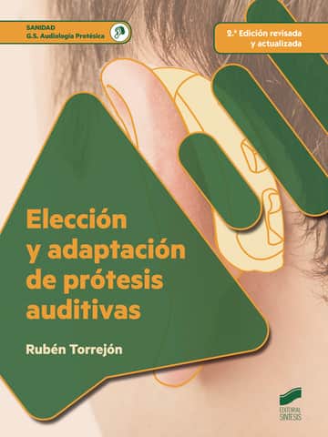 Elección y adaptación de prótesis auditivas (2.ª edición revisada y actualizada)