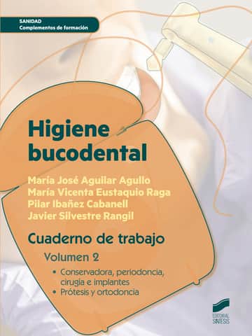 Higiene bucodental. Cuaderno de trabajo. Vol. 2