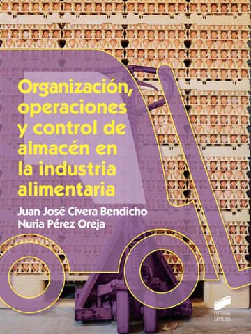 Organización, operaciones y control de almacén en la industria alimentaria