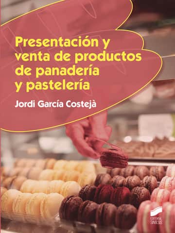 Presentación y venta de productos de panadería y pastelería