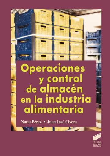 Operaciones y control de almacén en la industria alimentaria