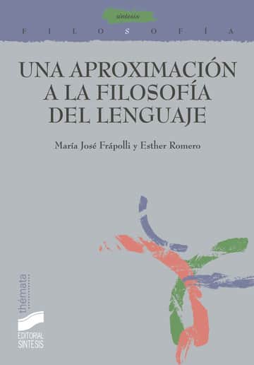 Una aproximación a la filosofía del lenguaje