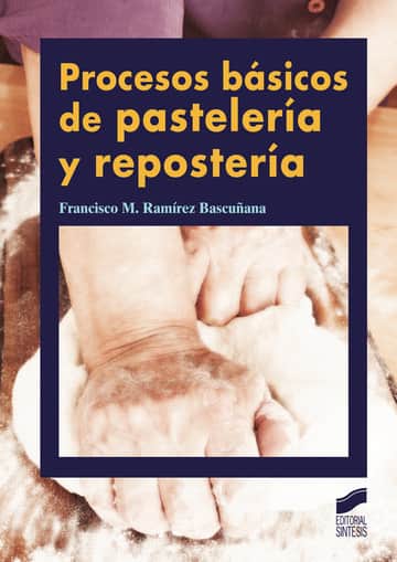 Procesos básicos de pastelería y repostería