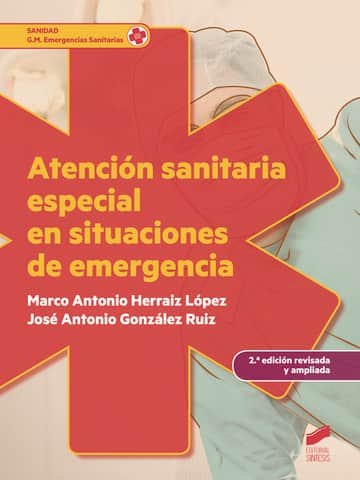 Atención sanitaria especial en situaciones de emergencia (2. ed. revisada y ampliada)