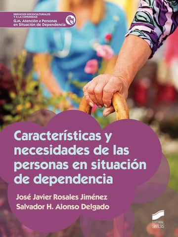 Características y necesidades de las personas en situación de dependencia