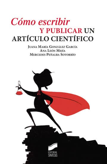 Cómo escribir y publicar un artículo científico