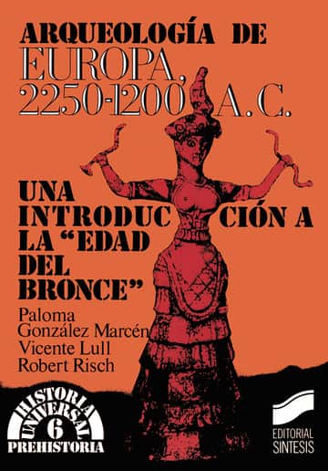 Arqueología de Europa. 2250-1200 a. C.