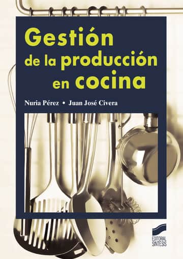 Gestión de la producción en cocina