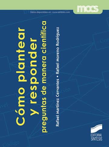 Cómo plantear y responder preguntas de manera científica
