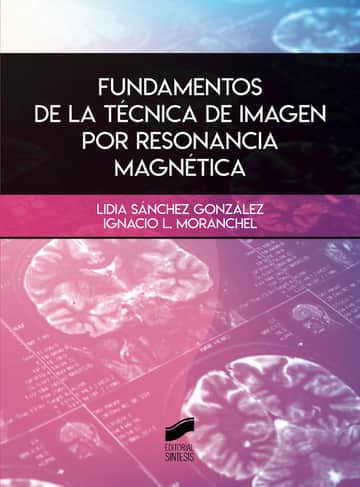 Fundamentos de la técnica de imagen por resonancia magnética