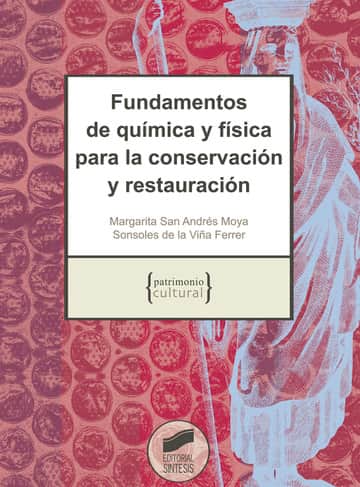 Fundamentos de Química y Física para la conservación y restauración