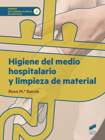 Higiene del medio hospitalario y limpieza de material