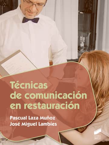 Técnicas de comunicación en restauración