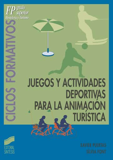 Juegos y actividades deportivas para la animación turística