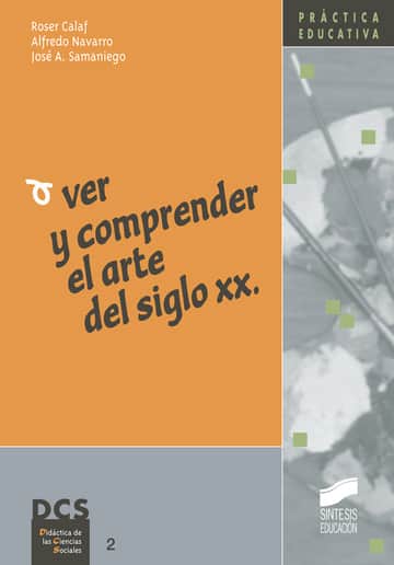 Ver y comprender el arte del siglo xx