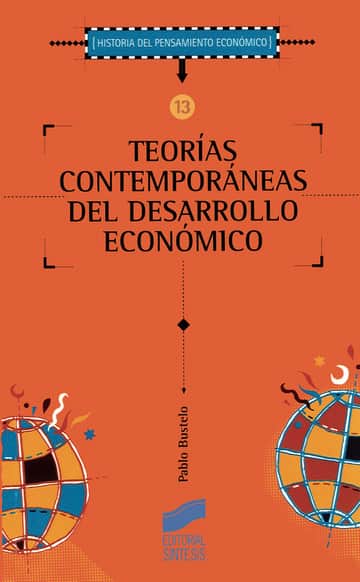 Teorías contemporáneas del desarrollo económico