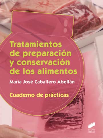 Tratamientos de preparación y conservación. Cuaderno de prácticas