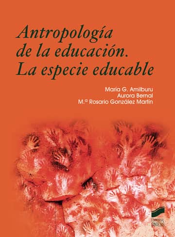 Antropología de la educación. La especie educable