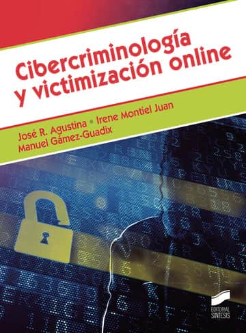 Cibercriminología y victimización online