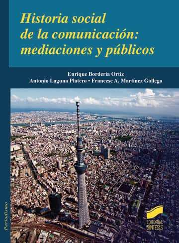 Historia social de la comunicación: mediaciones y públicos