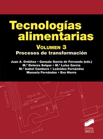 Tecnologías alimentarias. Volumen 3