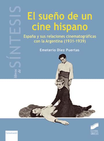 El sueño de un cine hispano