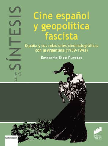 Cine español y geopolítica fascista