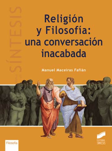 Religión y filosofía. Una conversación inacabada