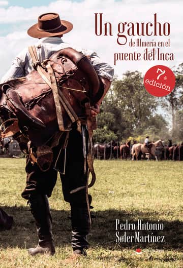Un gaucho de Almería en el puente del Inca