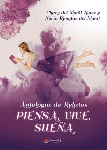 Antología de relatos piensa vive sueña