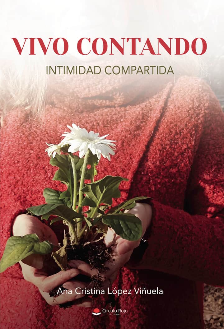 Vivo contando. Intimidad compartida.