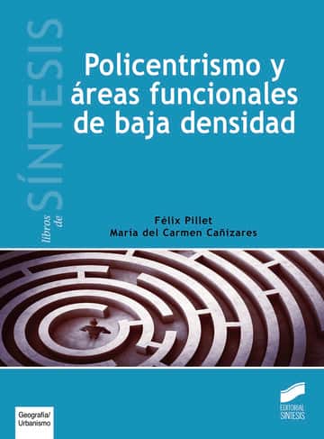 Policentrismo y áreas funcionales de baja densidad
