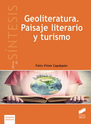 Geoliteratura. Paisaje literario y turismo