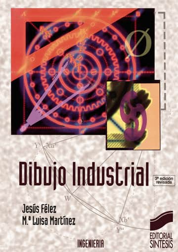 Dibujo industrial (3.ª edición revisada)