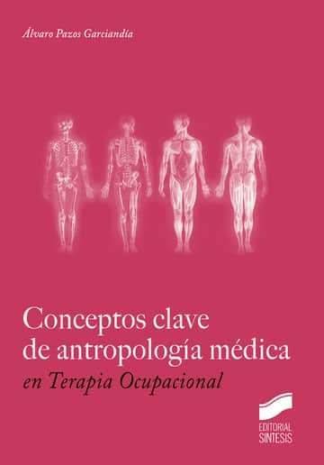 Conceptos clave de antropología médica en Terapia Ocupacional