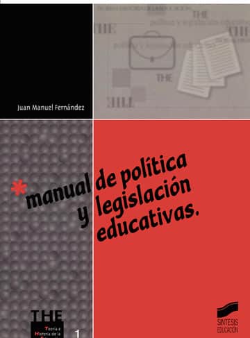 Manual de política y legislación educativas